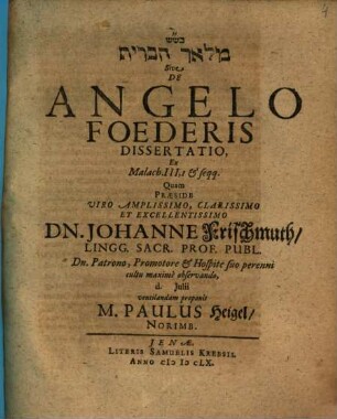 Mal'aḵ hab-berît Sive De Angelo Foederis Dissertatio : Ex Malach. III,1 & seqq.