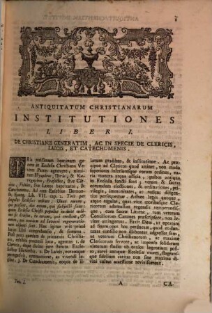 Antiquitatum Christianarum Institutiones : Nova Methodo In Quatuor Libros Tributæ Ad Usum Seminarii Neopolitani. Libri I. Pars I.