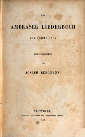Das Ambraser Liederbuch vom Jahre 1582