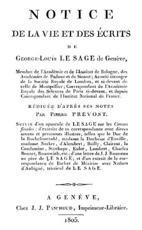 Notice de la vie et des écrits de George-Louis Lesage de Genève ...