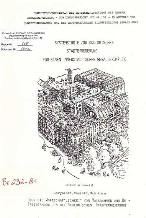 Systemstudie zur ökologischen Stadterneuerung für einen innerstädtischen Gebäudekomplex (Materialbände 6-9)