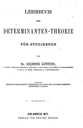 Lehrbuch der Determinanten-Theorie für Studirende