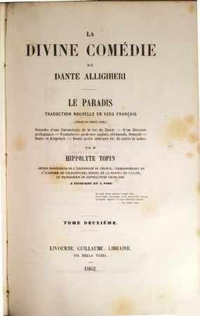 La divine comédie de Dante Allighieri : Le Paradis. Traduction nouvelle en vers français (tercet et triple rime), 2