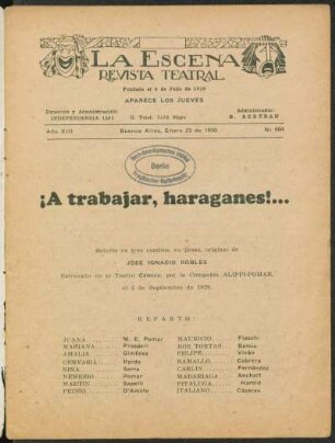 ¡A trabajar, haraganes!... : : sainete en tres cuadros, en prosa