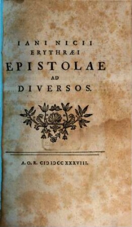 Iani Nicii Erythræi Epistolae Ad Diversos