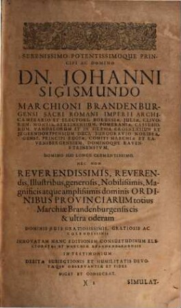 Consuetudines electoratus et marchiae Brandenburgensis : collecte & desumpte ex literis reversalibus concessis ordinibus provinciarum & conventibus publicis, edictis & mandatis ...