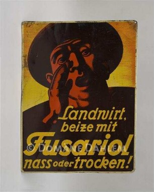 Reklameschild "Landwirt, beize mit Fusariol..."