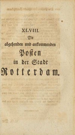 XLVIII. Die abgehenden und ankommenden Posten in der Stadt Rotterdam.
