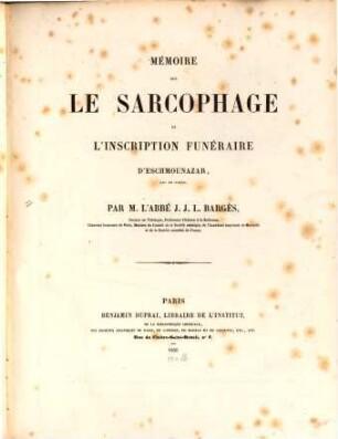 Mémoire sur le sercophage et l'inscription funéraire d'Eschmounazar, Roi de Sidon