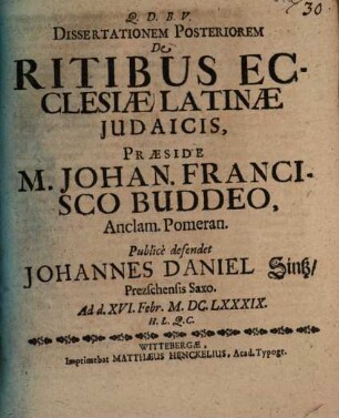 Diss. ... de ritibus ecclesiae Latinae Judaicis, Posterior