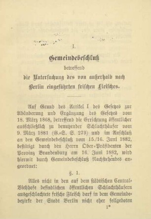 I. Gemeindebeschluß betreffend die Untersuchung des von außerhalb nach Berlin eingeführten frischen Fleisches