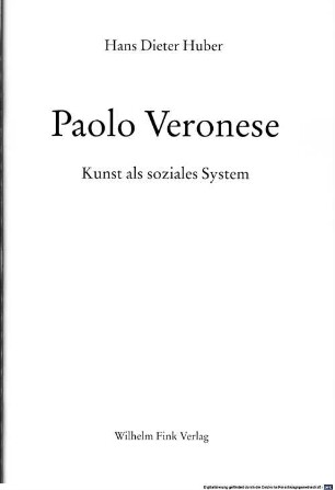 Paolo Veronese : Kunst als soziales System