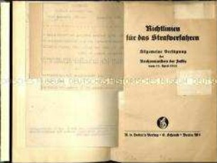 Allgemeine Verfügung des Reichsministers der Justiz vom 13. April 1935 betreffend Richtlinien für Strafverfahren