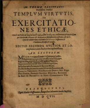 Thomae Sagittarii Templum Virtutis, Seu Exercitationes Ethicae