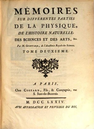 Mémoires Sur Différentes Parties De La Physique, De L'Histoire Naturelle, Des Sciences Et Des Arts, &c.. 2