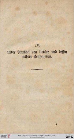 XV. Ueber Raphael von Urbino und dessen nähere Zeitgenossen