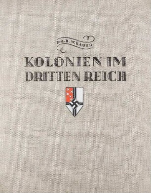 Kolonien im Dritten Reich - Band 2 (1936)