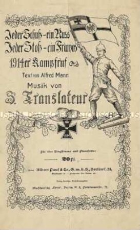 Text-Noten-Blatt zu einem patriotischen Soldatenlied aus dem 1. Weltkrieg