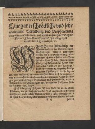 Eine gar erschröckliche und sehr grawsame Vorbildung und Propheceyung eines Gottes Mannes/ [...]