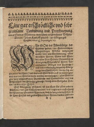 Eine gar erschröckliche und sehr grawsame Vorbildung und Propheceyung eines Gottes Mannes/ [...]