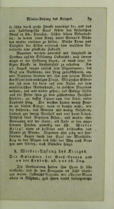 8. Wieder - Anfang des Krieges. Die Schlachten bei Groß-Beeren und an der Katzbach. 23. und 26. Aug