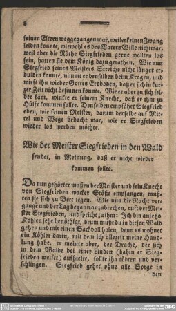 Wie der Meister Siegfrieden in den Wald sendet, in Meinung, daß er nicht wieder kommen sollte