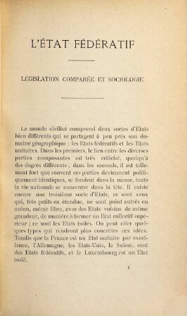 L' état fédératif Legislation comparée et sociologie : Droit politique et constitutionnel. Sociologie