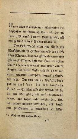 Der Adel, was er ursprünglich war, was er jetzt ist, und was er künftig seyn soll : ein Angebinde zum Geburtstage aller ächtadligen Herren und Damen; insbesondere auch ein Präservativ gegen die Sucht, sich durch ein Von entbürgern zu lassen, [Grundwerk]