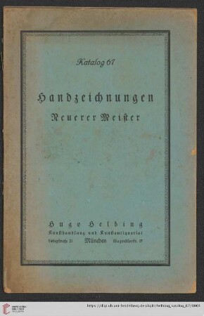 Nr. 67: Lager-Katalog: Handzeichnungen neuerer Meister