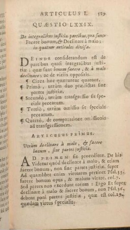 Quaestio LXXIX. De integralibus justitiae partibus, quae sunt; Facere bonum, & Declinare à malo; in quatuor articulos divisa.