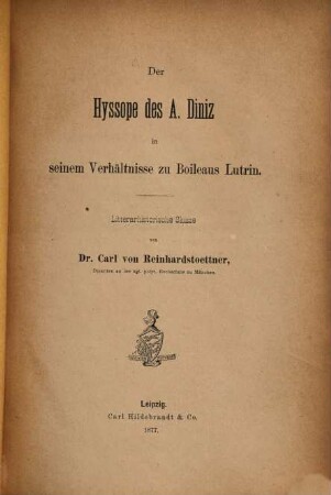 Der Hyssope des A. Diniz in seinem Verhältnisse zu Boileaus Lutrin : Litterarhistorische Skizze