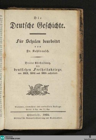 Abth. 3: Die deutschen Freiheitskriege von 1813, 1814 und 1815 enthaltend