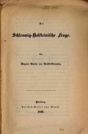 Die Schleswig-Holsteinische Frage