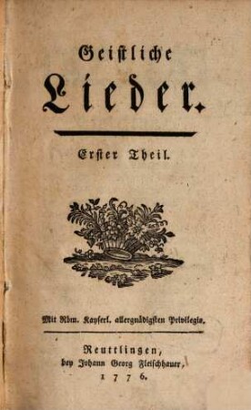 Geistliche Lieder, Erster Theil