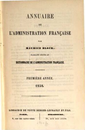 Annuaire de l'administration française, 1. 1858