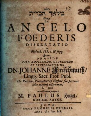 Mal'aḵ hab-berît Sive De Angelo Foederis Dissertatio : ex Malach. III,1. & seqq.