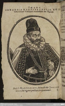 Imago Iohannis Harprechti Ic. Et Illustri in Acad. Tubingensi Antecessoris: An Aetat. 49