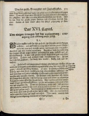 Das XVI. Capitel. Von einigen irrungen bey der verleugnung / creutzigung und tödtung unser selbst