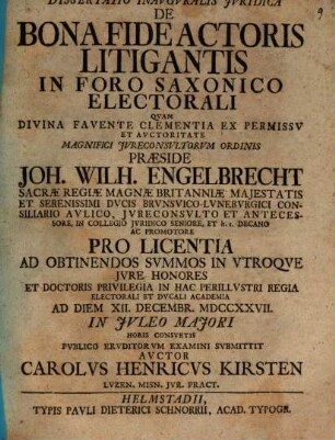 Dissertatio Inavgvralis Jvridica De Bona Fide Actoris Litigantis In Foro Saxonico Electorali