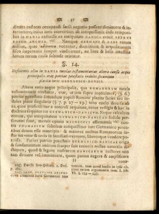 §. 14. Deficientis olim in Dania tutelae testamentariae altera causa aeque principalis erat patriae ...