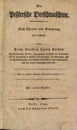 Die Peßlersche Dreschmaschine : Nach Theorie und Erfahrung beurtheilt