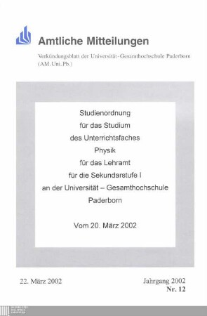 Studienordnung für das Studium des Unterrichtsfaches Physik für das Lehramt für die Sekundarstufe I an der Universität Gesamthochschule Paderborn : vom 20. März 2002