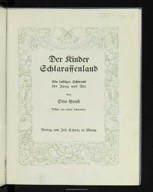 Der Kinder Schlaraffenland : ein lustiger Schwank für Jung und Alt