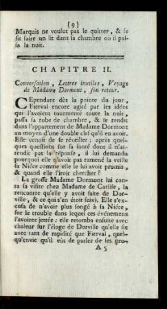 Chapitre II. Conversation, Lettres inutiles, Voyage de Madame Dormont, son retour.
