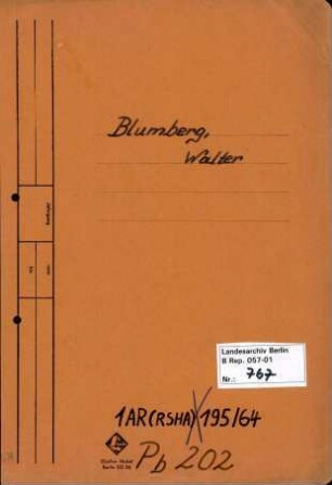 Personenheft Walter Blumberg (*04.09.1912), Regierungsrat und SS-Obersturmführer