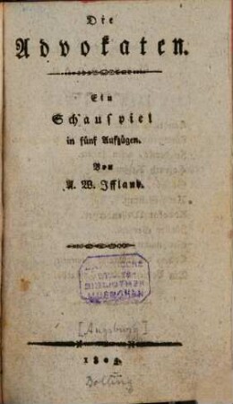 Die Advokaten : ein Schauspiel in fünf Aufzügen