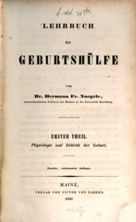 Lehrbuch der Geburtshülfe, 1. Physiologie und Diätetik der Geburt