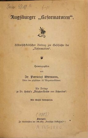 Augsburger "Reformatoren" : historisch-kritischer Beitrag zur Geschichte der "Reformation"