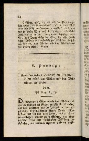44-53, V. Predigt. Ueber den rechten Gebrauch der Wahrheit: Gott würkt das Wollen und das Vollbringen des Guten.