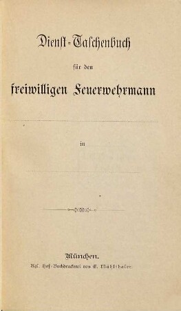 Dienst-Taschenbuch für den freiwilligen Feuerwehrmann ... in ...